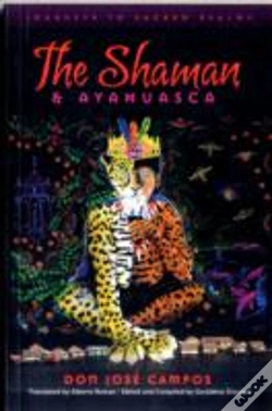 Capa do artigo The Shaman & Ayahuasca
