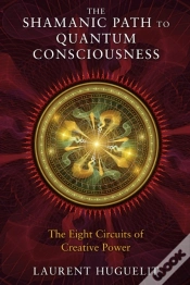 Capa do artigo The Shamanic Path To Quantum Consciousness