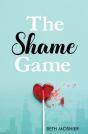 The Shame Game - Preview