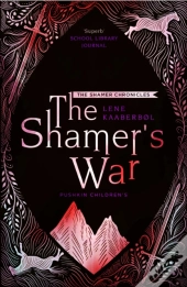 The Shamer'S War: Book 4