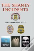 The Shaney Incidents