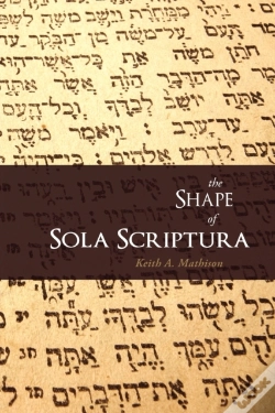 Capa do artigo The Shape Of Sola Scriptura