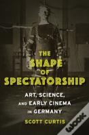 The Shape Of Spectatorship