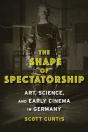 The Shape Of Spectatorship - Preview