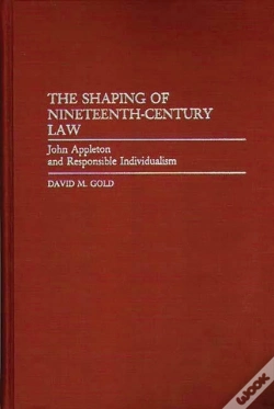 Capa do artigo The Shaping Of Nineteenth-Century Law