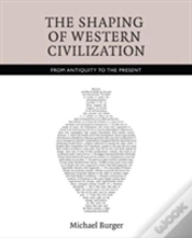 Capa do artigo The Shaping Of Western Civilization
