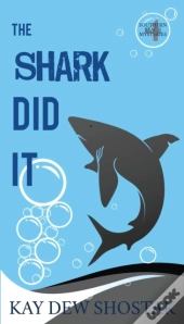 The Shark Did It