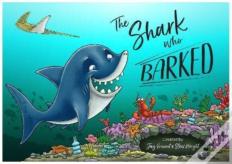 The Shark Who Barked