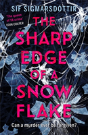 The Sharp Edge Of A Snowflake - Preview