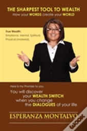 The Sharpest Tool To Wealth