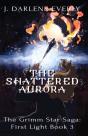 The Shattered Aurora - Preview