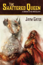The Shattered Queen & Other New Mythologies: A Broken Cities Miscellany - Preview