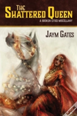 Capa do artigo The Shattered Queen & Other New Mythologies: A Broken Cities Miscellany