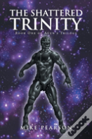 The Shattered Trinity