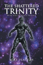 The Shattered Trinity - Preview