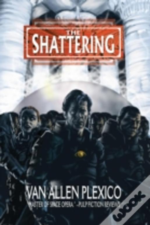 The Shattering