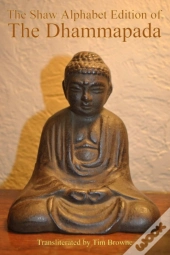 The Shaw Alphabet Edition Of The Dhammapada
