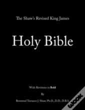 The Shaw'S Revised King James Holy Bible