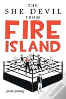 The She Devil From Fire Island