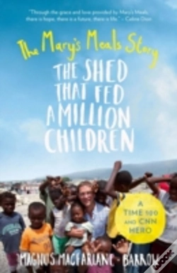 Capa do artigo The Shed That Fed A Million Children
