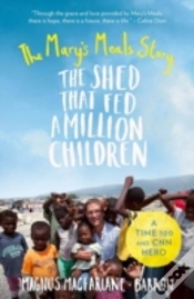 Capa do artigo The Shed That Fed A Million Children