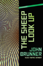 The Sheep Look Up - Preview