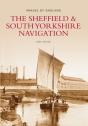 The Sheffield And South Yorkshire Navigation - Preview