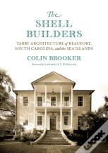 The Shell Builders