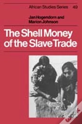 The Shell Money Of The Slave Trade
