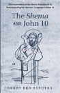 The Shema And John 10 - Preview
