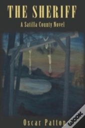 The Sheriff: A Satilla County Novel
