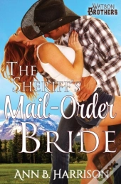 The Sheriff'S Mail-Order Bride