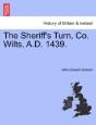 The Sheriff'S Turn, Co. Wilts, A.D. 1439 - Preview