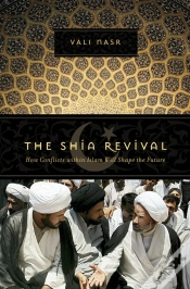 Capa do artigo The Shia Revival: How Conflicts Within Islam Will Shape The Future