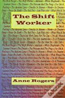 The Shift Worker (Poetry Volume 2) By Anne Rogers