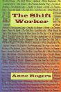 The Shift Worker (Poetry Volume 2) By Anne Rogers - Preview