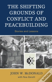 Capa do artigo The Shifting Grounds Of Conflict And Peacebuilding
