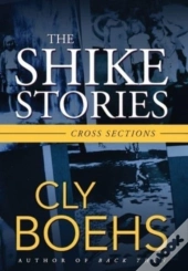 The Shike Stories: Cross Sections