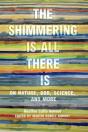 The Shimmering Is All There Is - Preview