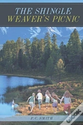 The Shingle Weaver'S Picnic