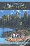 The Shingle Weaver'S Picnic