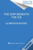 The Ship Beneath The Ice