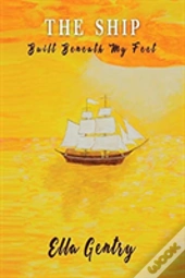 The Ship Built Beneath My Feet