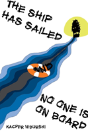The Ship Has Sailed And No One Is On Board - Preview
