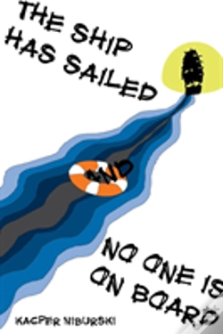 Capa do artigo The Ship Has Sailed And No One Is On Board
