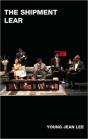 The Shipment And Lear: Two Plays - Preview