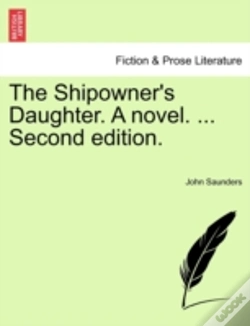 Capa do artigo The Shipowner'S Daughter. A Novel. ... Second Edition.