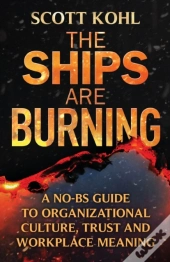 The Ships Are Burning
