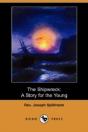 The Shipwreck: A Story For The Young (Do - Preview