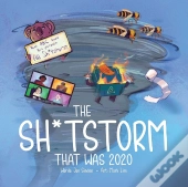 The Shitstorm That Was 2020